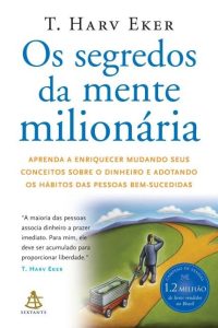 Livro Os Segredos da Mente Milionária