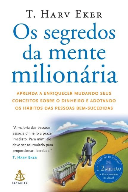 os segredos da mente milionária é um dos principais livros para quem quer começar a investir