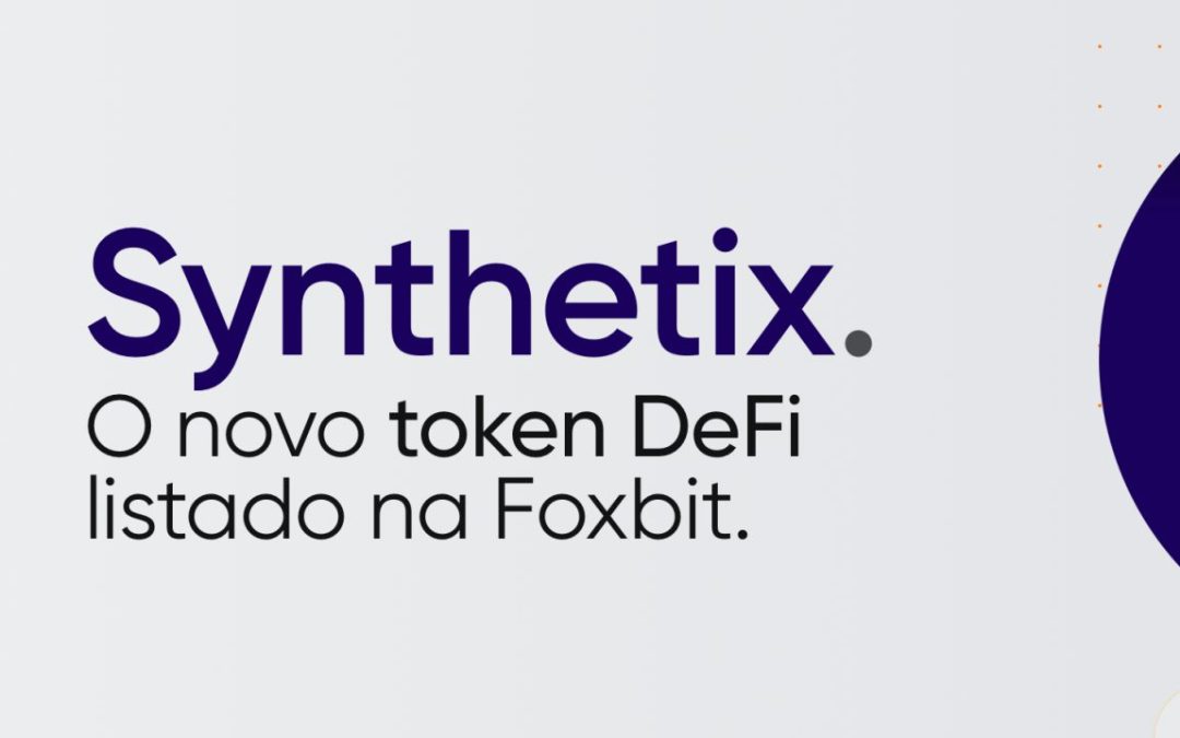 Synthetix chegou na Foxbit!